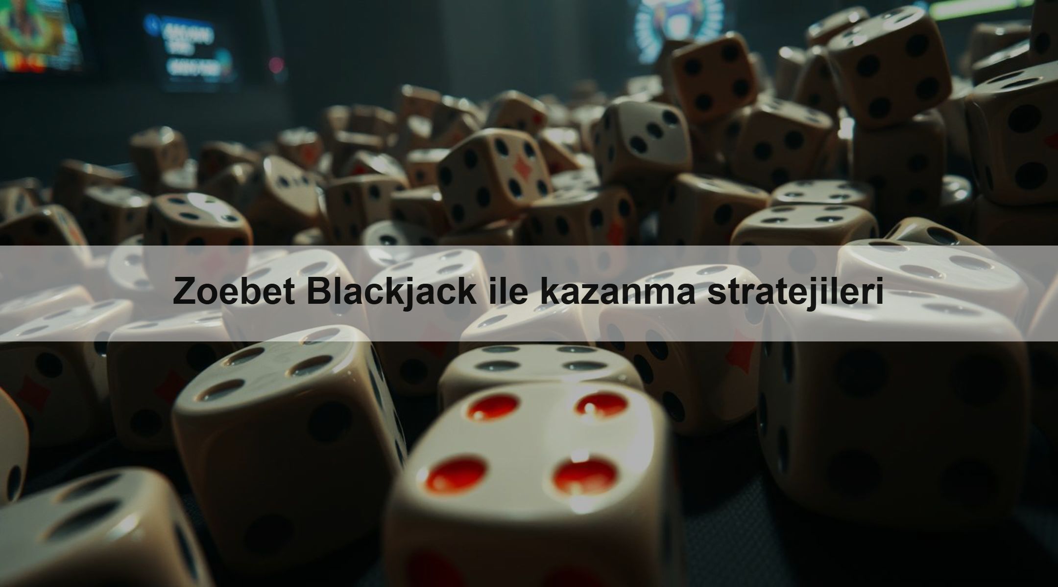 Zoebet Blackjack ile kazanma stratejileri 1 Zoebet Blackjack ile kazanma stratejileri